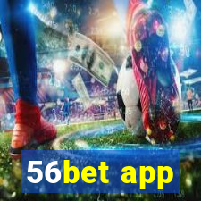 56bet app